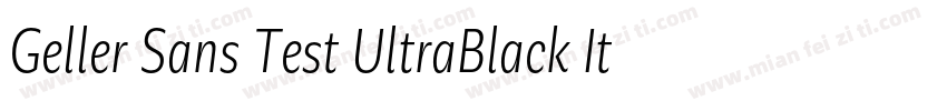 Geller Sans Test UltraBlack Italic字体转换